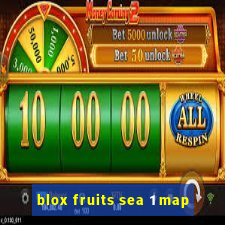 blox fruits sea 1 map